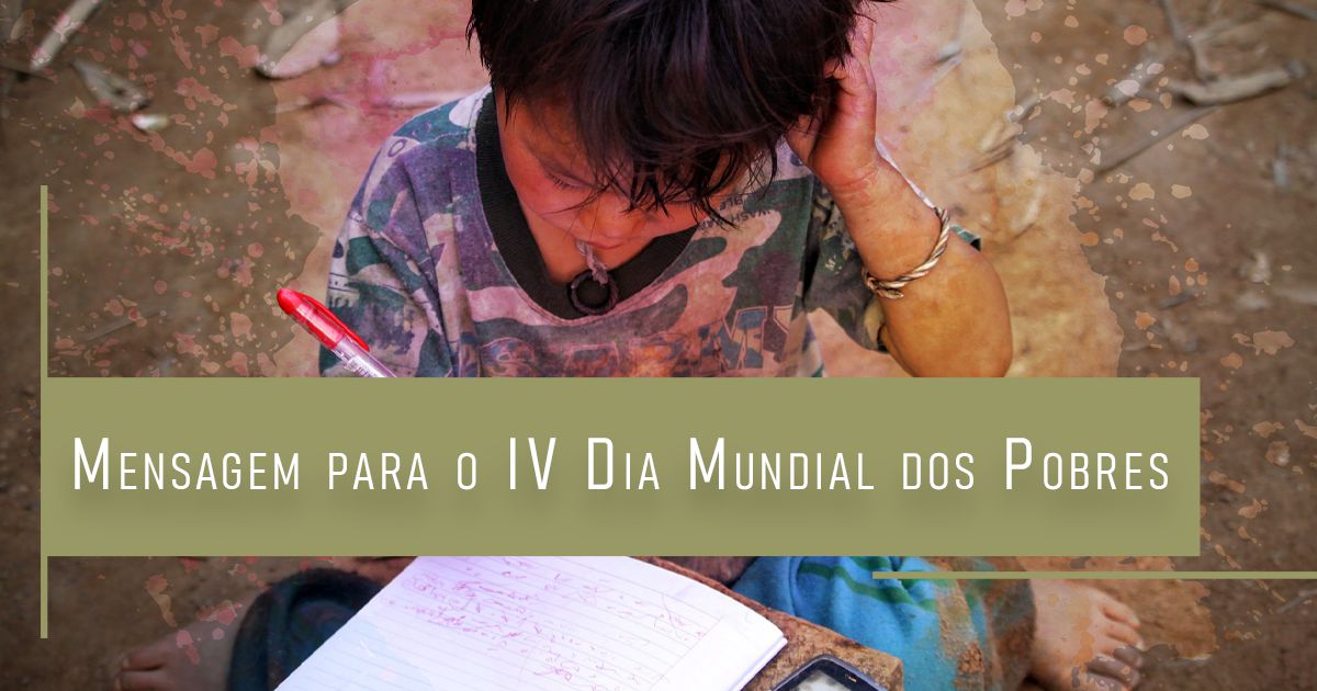 15 Novembro 2020 – 4º Dia Mundial dos Pobres