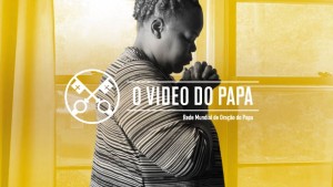 Official-Image-TPV-12-2020-PT-O-Video-do-Papa-Por-uma-vida-de-oração